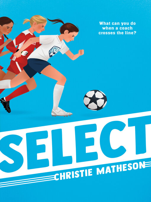 Title details for Select by Christie Matheson - Wait list